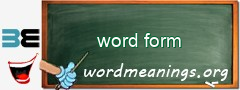WordMeaning blackboard for word form